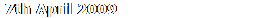 7th April 2009